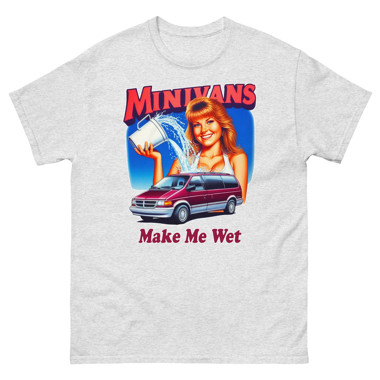 Minivans make me wet design printed on a t-shirt by Mcbarge shirts