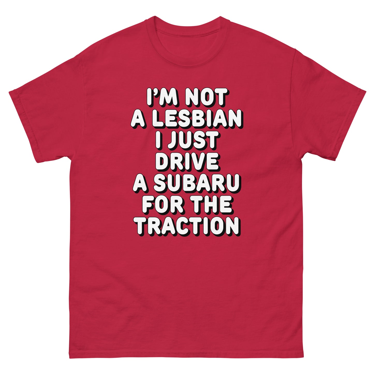 I'm not a lesbian i just drive a subaru for the traction design printed on a t-shirt by Mcbarge shirts