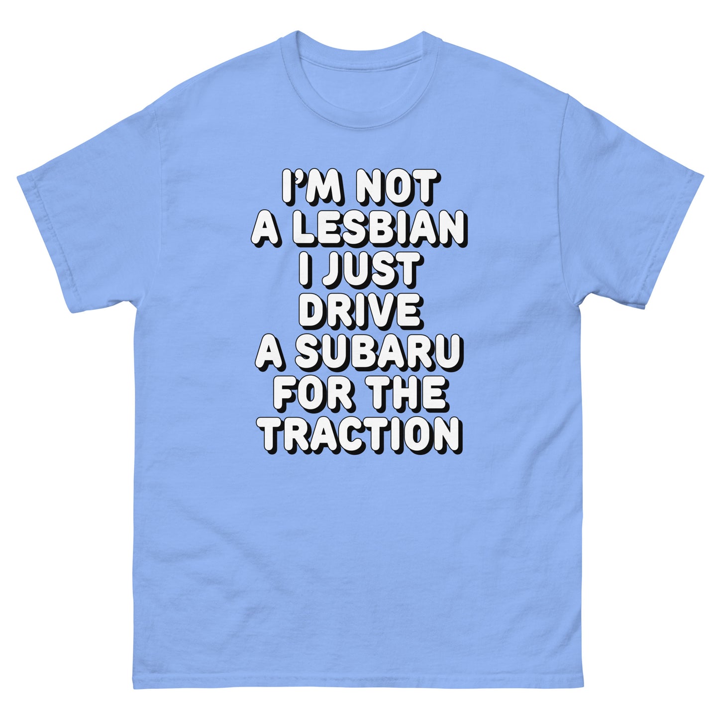 I'm not a lesbian i just drive a subaru for the traction design printed on a t-shirt by Mcbarge shirts