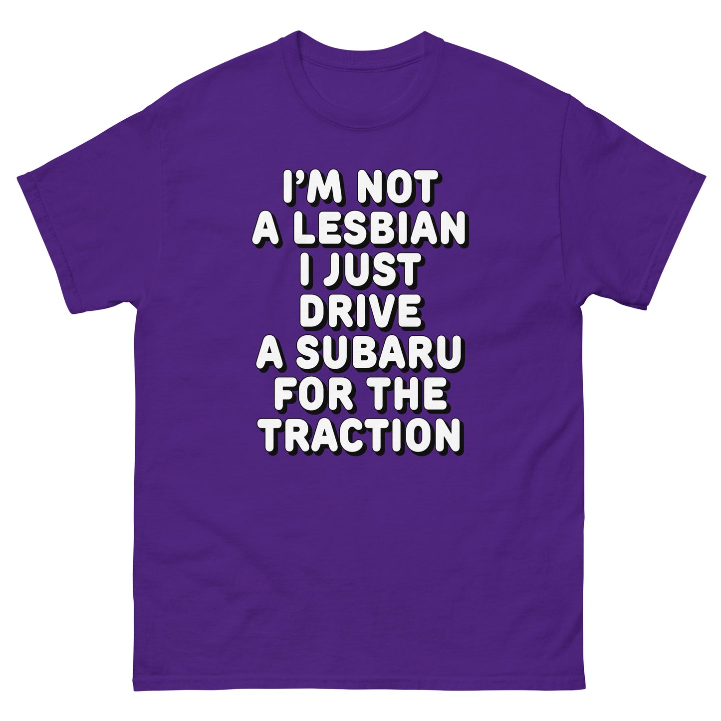 I'm not a lesbian i just drive a subaru for the traction design printed on a t-shirt by Mcbarge shirts