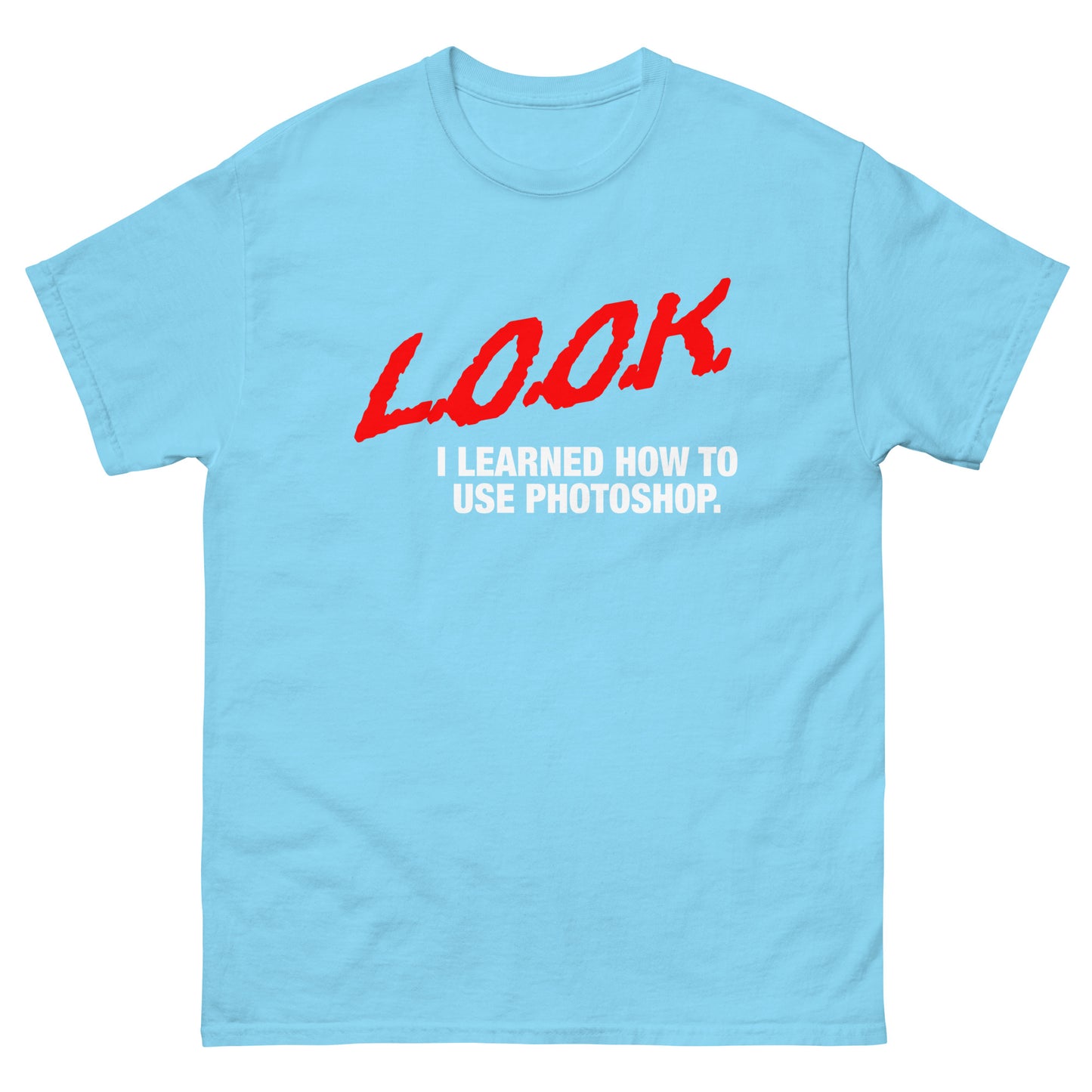 Look I learned how to use photoshop design printed on a t-shirt by Mcbarge shirts