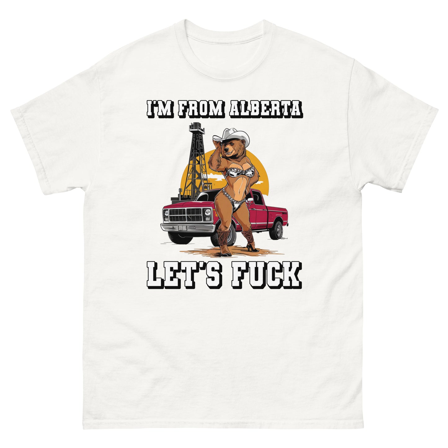 I'm from alberta lets fuck with a lady bear in a bikini and a truck in the background design printed on a t-shirt by Mcbarge